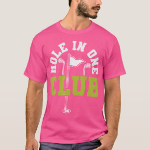Camiseta Hole In One Club Funny Cita Golf