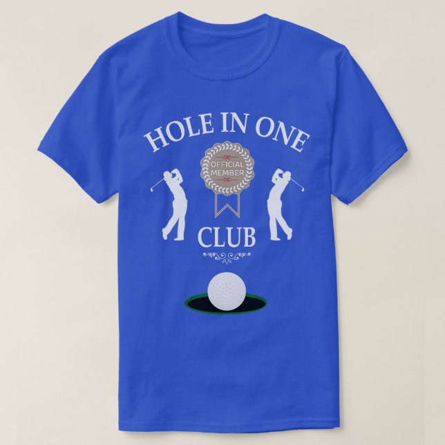 Camiseta Hole In One Club Funny Mens Golf Humor (Diseño del anverso)