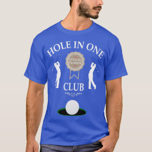 Camiseta Hole In One Club Funny Mens Golf Humor