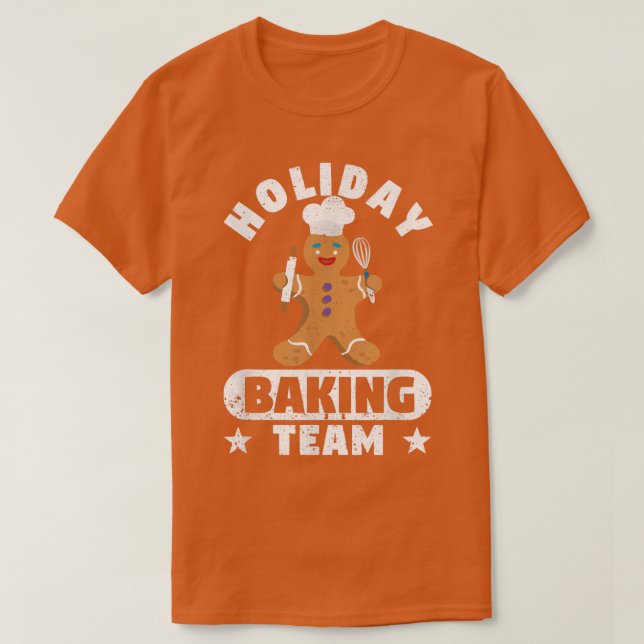 Camiseta Holiday Baking Team Funny Gingerbread Man Christma (Diseño del anverso)