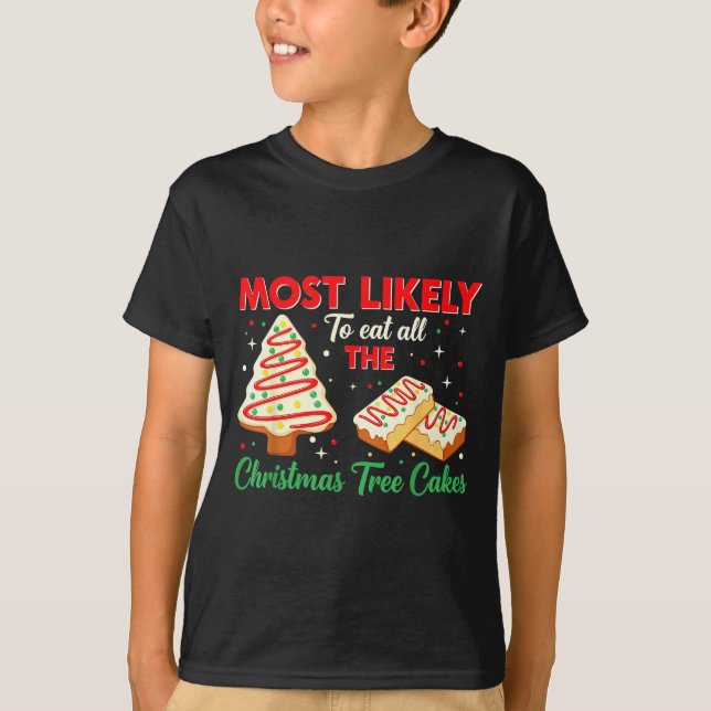 Camiseta Holiday Snack, Most Likely To Eat All Christmas Tr (Anverso)