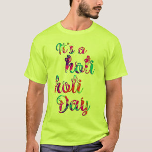 Camiseta holiES - ES UN DÍA HOLI + tu trasero.
