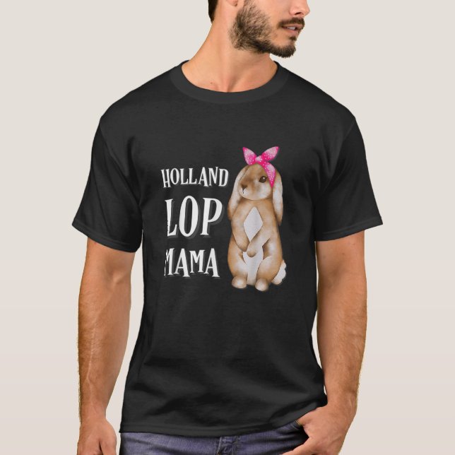 Camiseta Holland Lop Bunny Rabbit Mom (Anverso)