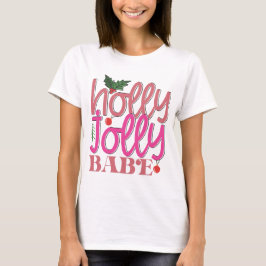 Camiseta Holly Jolly Babe
