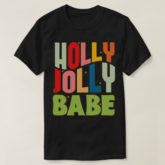 Camiseta Holly Jolly Babe 1 (Diseño del anverso)