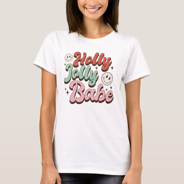 Camiseta Holly Jolly Babe T-Shirt (Anverso)