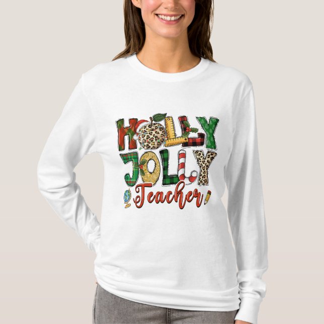 Camiseta Holly Jolly Teacher Navidades Holidays Typography (Anverso)
