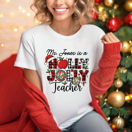 Camiseta Holly Jolly Teacher T-shirt