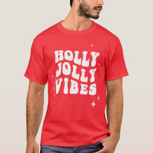 Camiseta Holly Jolly Vibes - Un mensaje festivo alegre