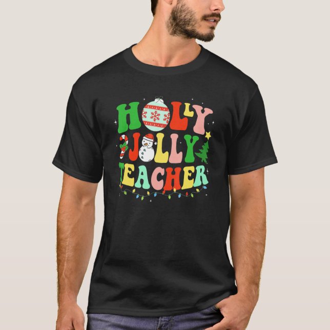 Camiseta Holly N Jolly Santa Navidades Teacher Life Cute Xm (Anverso)