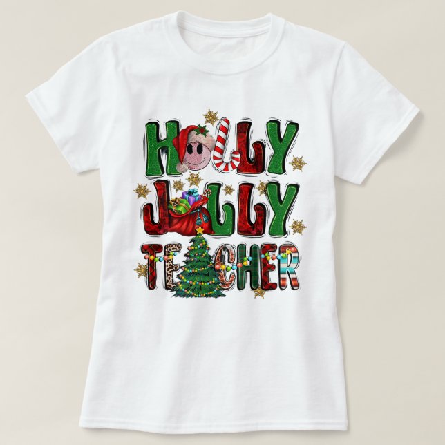 Camiseta Holly un alegre profesor de árbol de Navidad encie (Diseño del anverso)