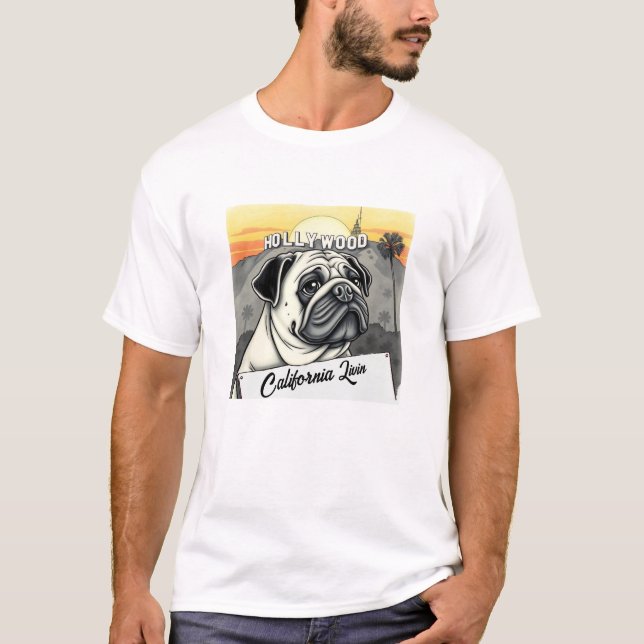 Camiseta Hollywood Pug California Livin (Anverso)