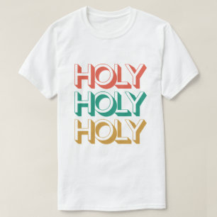CAMISETA HOLY HOLY HOLY