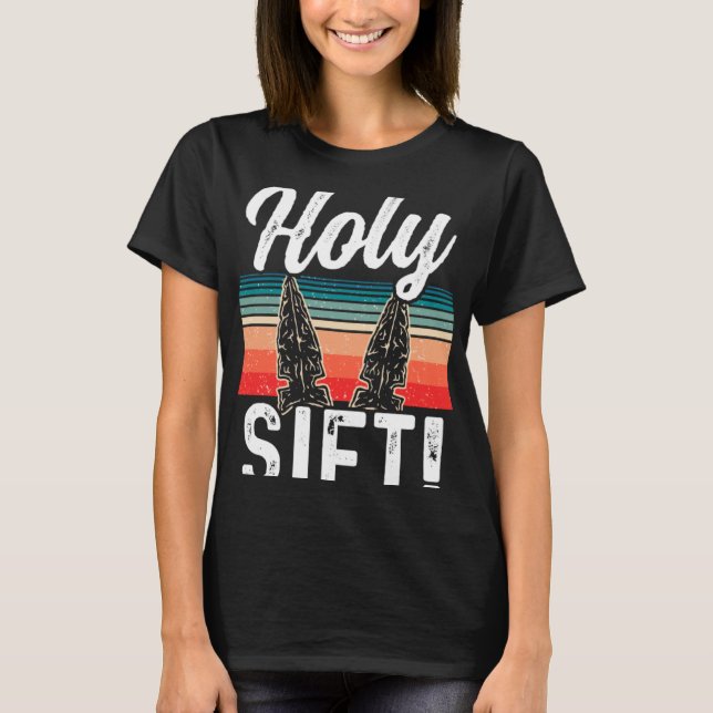 Camiseta Holy Sift Arrowhead Flintknapping Arrowhead Hunti (Anverso)