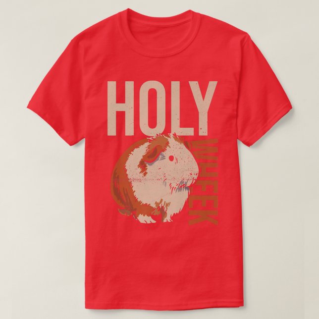 Camiseta Holy Wheek Quote for a Cavy Lover  (Diseño del anverso)