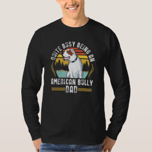 Camiseta Hombre Americano Bully Dad Dueño de Perro American