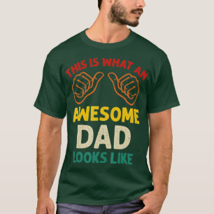 Camiseta Hombre, así es como se ve un papá alucinante