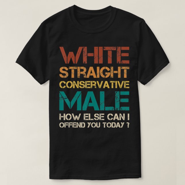 Camiseta hombre blanco recto conservador cómo más puedo (Diseño del anverso)