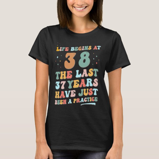 Camiseta Hombre de 38 años Mujer 2023 La vida en Groovy com (Anverso)