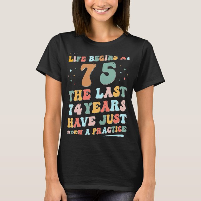 Camiseta Hombre de 75 años Mujer 2023 La vida en Groovy com (Anverso)
