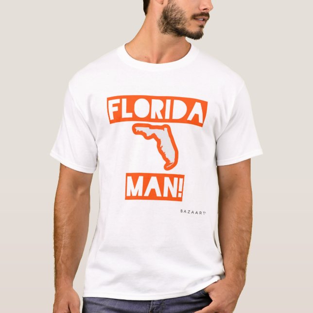 Camiseta ¡Hombre de Florida! (Anverso)