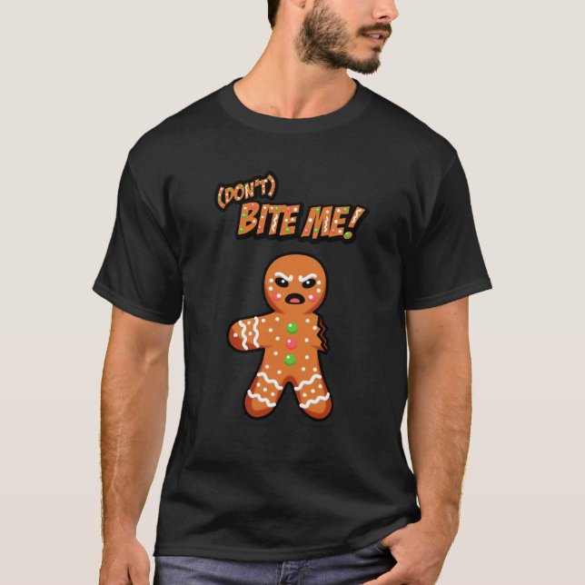 Camiseta Hombre de pan de jengibre enojado, ¡no me muerdas! (Anverso)