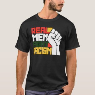 Camiseta Hombre de verdad lucha contra el racismo Mes de la