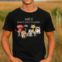 Camiseta Hombre del MILF I Love Felines Gats Kitty Cute