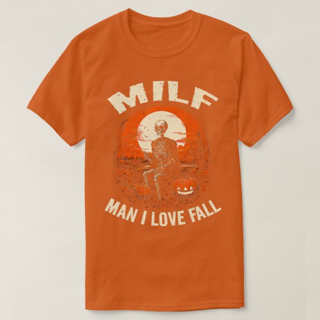Camiseta Hombre del MILF me encanta calabaza de esqueleto o (Diseño del anverso)