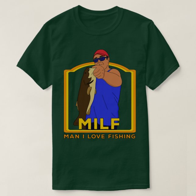 Camiseta Hombre del MILF me encanta pescar (Diseño del anverso)