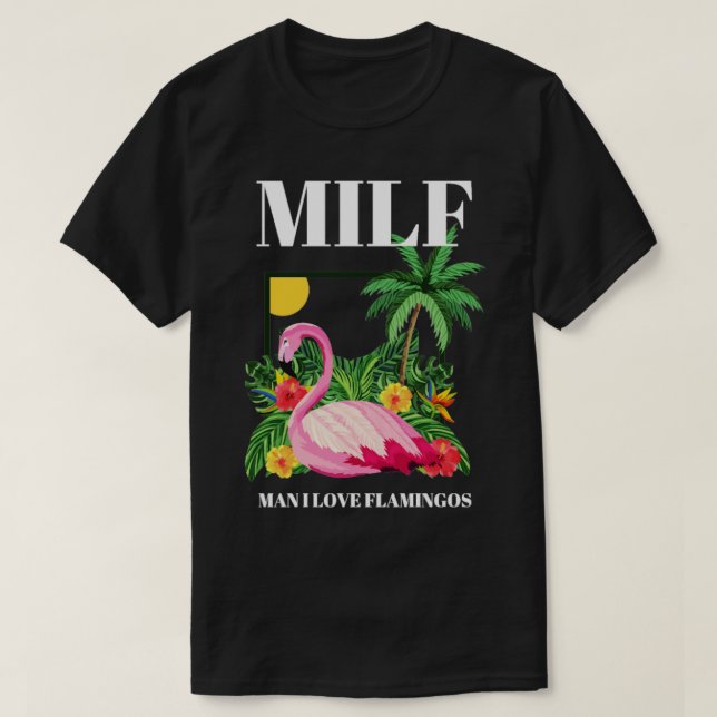 Camiseta Hombre del MILF me encantan los flamencos divertid (Diseño del anverso)