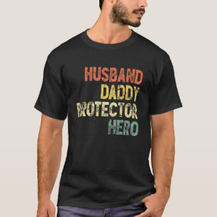 Camiseta Hombre Esposo Papi Protector Hero Mejor Papa Nunca