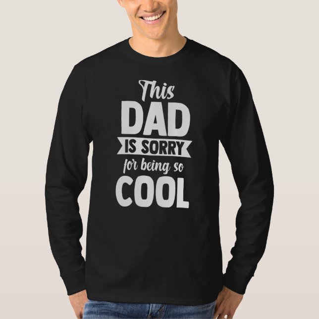 Camiseta Hombre, este papá lamenta ser un padre tan genial. (Anverso)