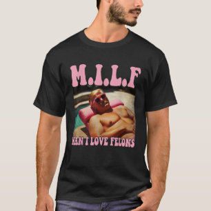 Camiseta Hombre I Love Felons Trump Funny Trump 2024 Repúbl