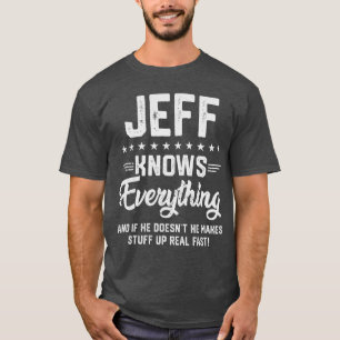 Camiseta Hombre Jeff Lo Sabe Todo Nombre Divertido Personal
