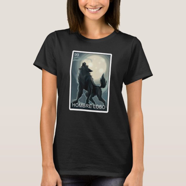 Camiseta Hombre Lobo Werewolf Card Lotería mexicana hombre  (Anverso)