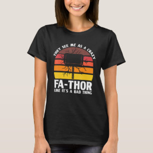 Camiseta Hombre loco padre como si fuera algo malo papá