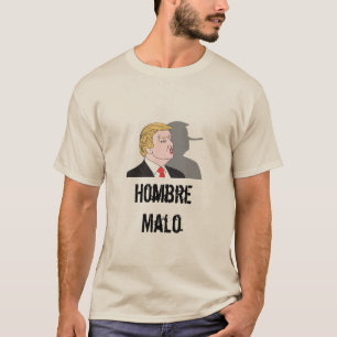 Camiseta Hombre Malo T-Shirt