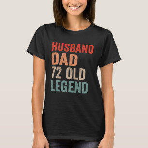 Camiseta Hombre Marido Papá Leyenda Cumpleaños 72 Años F