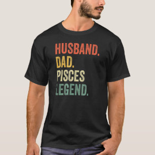 Camiseta Hombre Marido Papá Pisces Leyenda Astrología Zodia