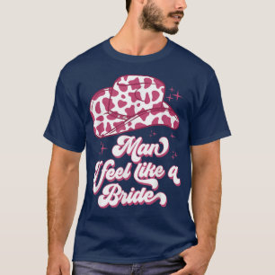 Camiseta Hombre me siento como una novia retro Gorra de vaq
