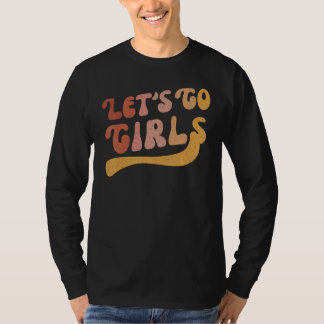 Camiseta Hombre me siento como una novia & Vamos chicas Des