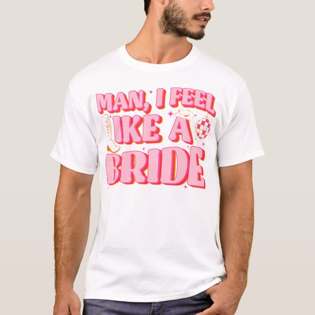 Camiseta Hombre Me Siento Como Una Novia Vaquera Sombrero B (Anverso)