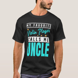 Camiseta Hombre Mi violinista favorito me llama tío 1