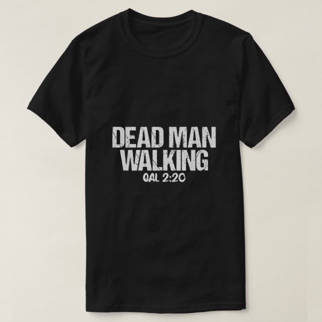 Camiseta Hombre muerto caminando por Galatians (Diseño del anverso)