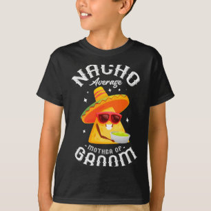 Camiseta Hombre nacho promedio madre del novio taco