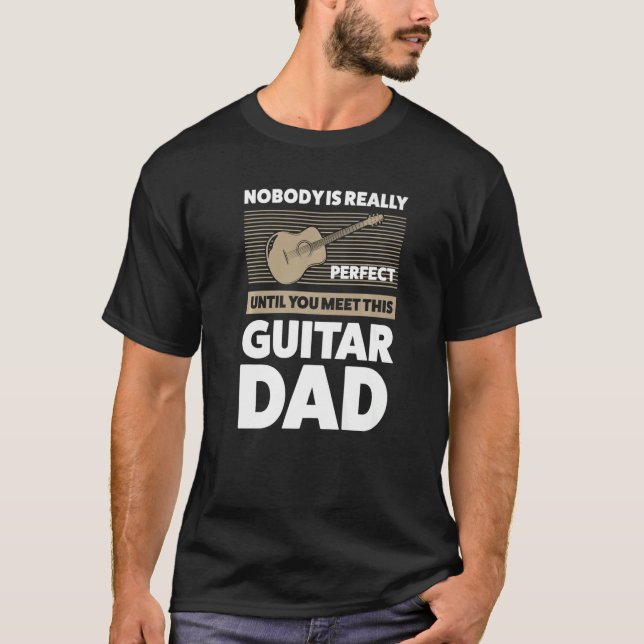 Camiseta Hombre, nadie es la guitarra perfecta. (Anverso)