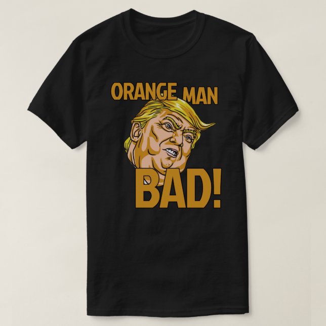 Camiseta ¡Hombre naranja Mal! Pegatina (Diseño del anverso)