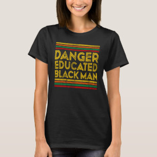 Camiseta Hombre negro educado en peligro de Mes de Historia