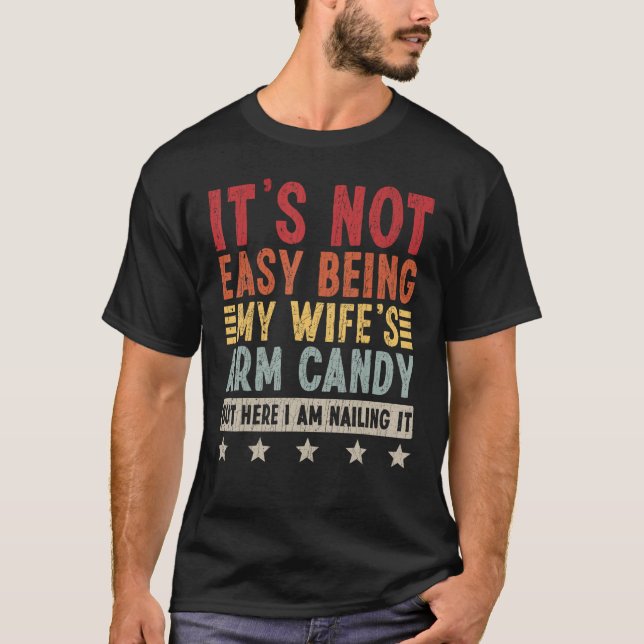 Camiseta Hombre, no es fácil ser mi esposa un dulce de braz (Anverso)